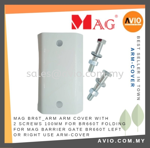 MAG BR6T_Arm Arm Cover with 2 Screw 100mm Guardhouse MAG Barrier Gate BR660T Folding use Left or Right Metal ARM-COVER MAG Johor Bahru (JB), Kempas, Johor Jaya Supplier, Suppliers, Supply, Supplies | Avio Digital