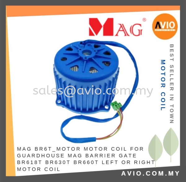 MAG BR6T_Motor Motor Coil for Guardhouse MAG Barrier Gate BR618T BR630T BR660T Left or Right Blue MOTOR COIL MAG Johor Bahru (JB), Kempas, Johor Jaya Supplier, Suppliers, Supply, Supplies | Avio Digital