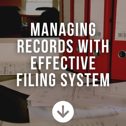 Managing Records with Effective Filing System