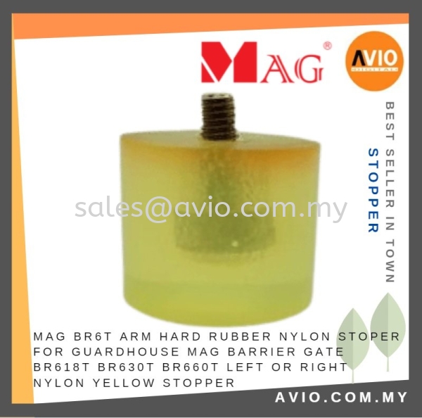 MAG BR6T_NYLON Nylon Stopper BR6T Arm Hard Rubber for MAG Barrier Gate BR618T BR630T BR660T Left or Right Yellow STOPPER Barrier Gate and Accessories Johor Bahru (JB), Kempas Supplier, Suppliers, Supply, Supplies | Avio Digital