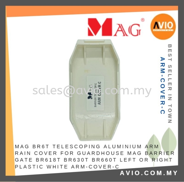 MAG BR6T_ARM BR6T Telescoping Aluminium Arm Rain Cover MAG Barrier Gate BR618T BR630T BR660T Left / Right ARM-COVER-C MAG Johor Bahru (JB), Kempas, Johor Jaya Supplier, Suppliers, Supply, Supplies | Avio Digital