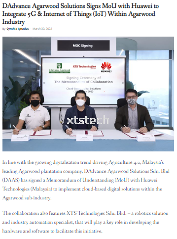 XTS Technologies signed MoC with DAdvance Agarwood Solutions and Huawei Technologies Malaysia