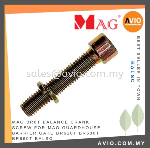 MAG BR6T Balance Crank Screw for MAG Guardhouse Security Barrier Gate BR618T BR630T BR660T Metal BALSC MAG Johor Bahru (JB), Kempas, Johor Jaya Supplier, Suppliers, Supply, Supplies | Avio Digital