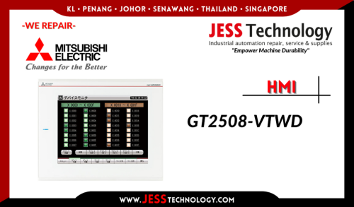 Repair MITSUBISHI HMI GT2508-VTWD Malaysia, Singapore, Indonesia, Thailand, Brunei