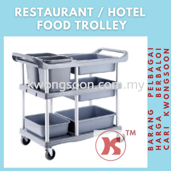 Restaurant Hotel Food Trolley Ƶղͳ Serving Cart / Collecting Cart / Food Trolley Restaurant & Hotel Kitchen Supply Johor Bahru (JB), Malaysia, Johor Jaya Supplier, Wholesaler, Retailer, Supply | Kwong Soon Trading Co.
