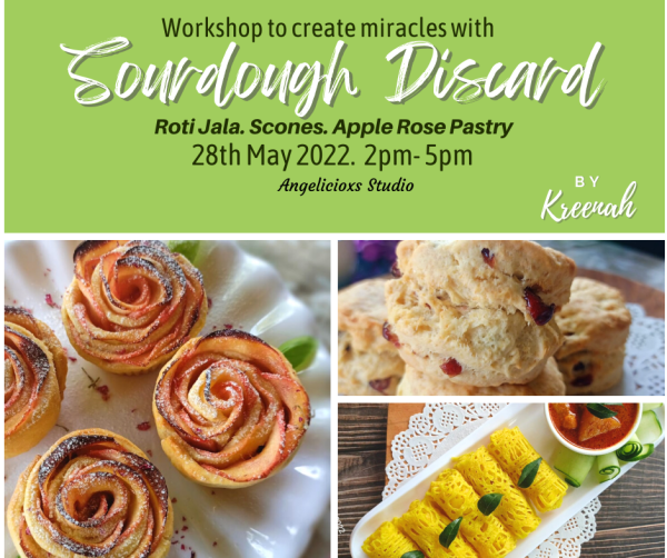 Sourdough Discard Workshop[ Baking Workshop Baking & Culinary Kuala Lumpur (KL), Malaysia, Selangor, Danau Desa Class, Lesson, Workshop | Angelicioxs Studio