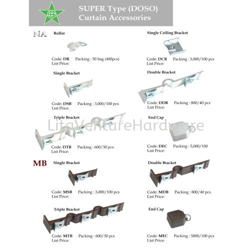 SUPER TYPE (DOSO) CURTAIN ACCESSORIES (NA & MB)