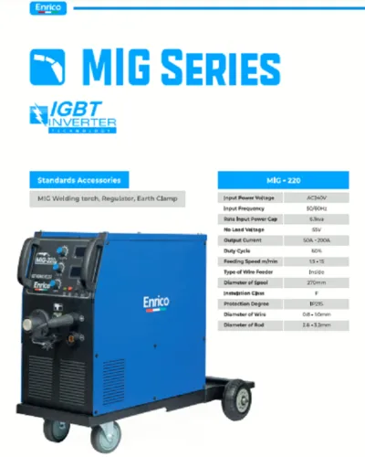 ENRICO MIG-220 IGBT DC INVERTER MIG WELDING MACHINE C/W STD.ASS'Y