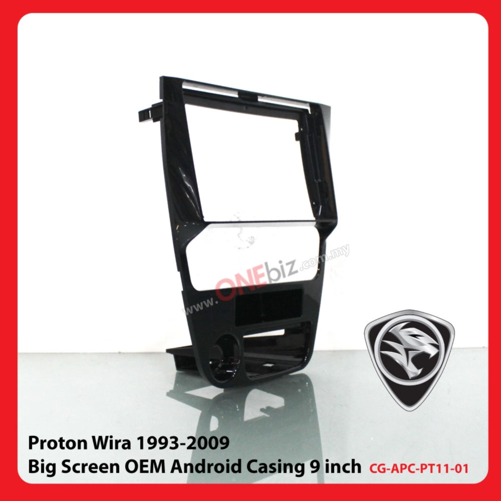  Proton Wira 1993-2009 Android Player Casing CG-APC-PT11-01