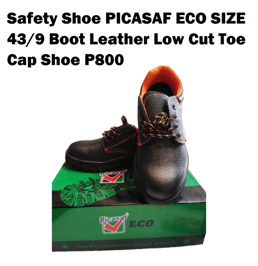 [LOCAL]Safety Shoe PICASAF ECO SIZE 43/9 Boot Leather Low Cut Toe Cap Shoe P800