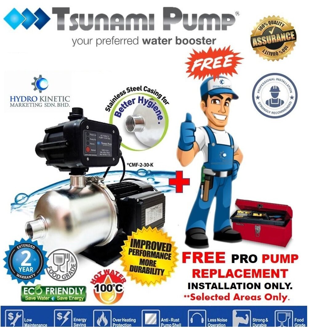 TSUNAMI CMF2-50K (0.8HP) FREE PUMP REPLACEMENT INSTALLATION SERVICE IN KL & KLG AREAS ONLY
