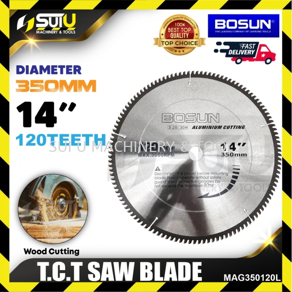 BOSUN MAG350120L / MAG350120 14" 120 Teeth TCT Saw Blade for Aluminium Cutting Saw Blades  Accessories Kuala Lumpur (KL), Malaysia, Selangor, Setapak Supplier, Suppliers, Supply, Supplies | Sui U Machinery & Tools (M) Sdn Bhd