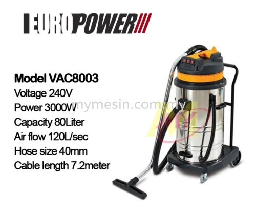 Europower VAC8003 - 80L  Wet/Dry Vacuum Cleaner (3Motor) [Code: 8638]