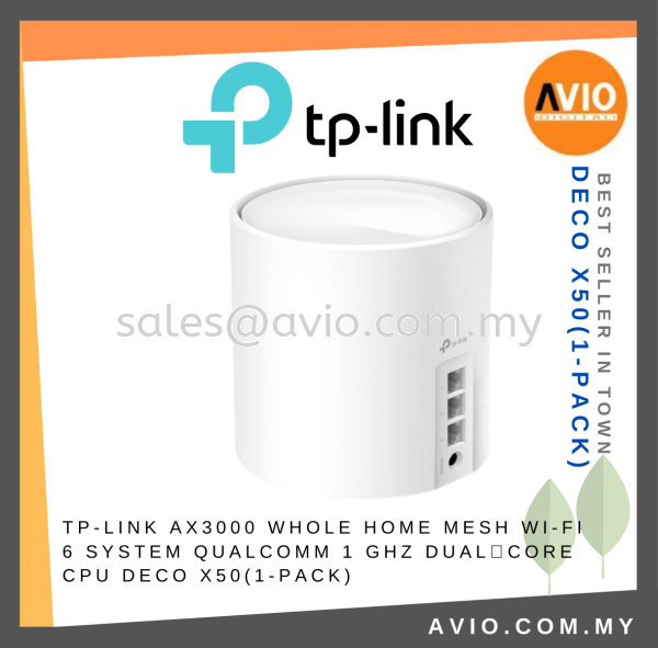 TP-LINK Tplink Deco X50 1pcs AX3000 Whole Full Home Mesh Wifi 6 System 2 Band 2500 Square Feet Coverage Deco X50(1-Pack) MESH WIFI TP-LINK Johor Bahru (JB), Kempas, Johor Jaya Supplier, Suppliers, Supply, Supplies | Avio Digital