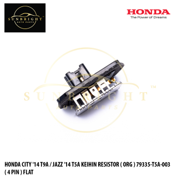 RESKHCIT14O - HONDA CITY '14 T9A / JAZZ '14 T5A KEIHIN RESISTOR ( ORG ) 79335-T5A-003 ( 4 PIN ) FLAT