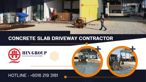 Choose the Best Concrete Driveway Slab Contractor in Malaysia Now