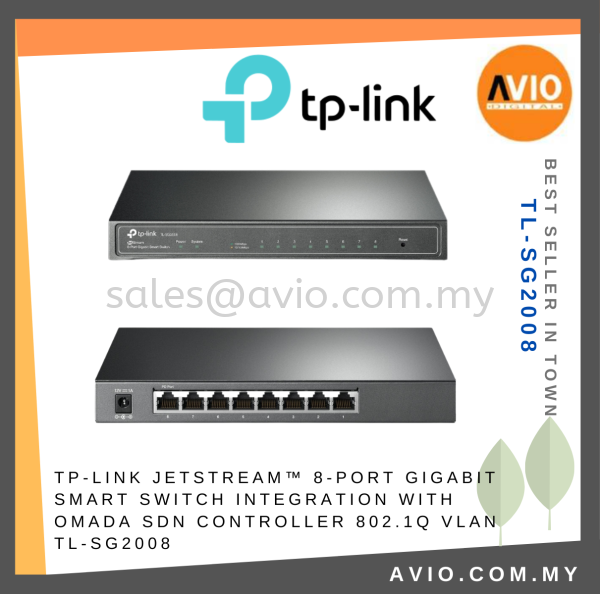 TP-LINK Tplink 8 Port Ports Gigabit RJ45 Ethernet LAN Omada Smart IP Network Switch Metal Black SG2008 TL-SG2008 SWITCH TP-LINK Johor Bahru (JB), Kempas, Johor Jaya Supplier, Suppliers, Supply, Supplies | Avio Digital