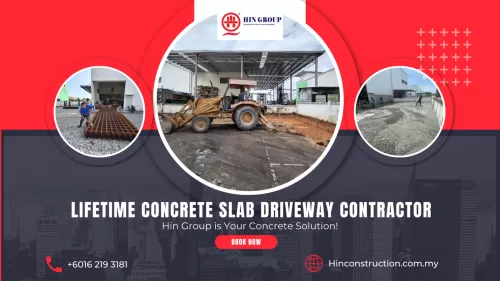 The Best Concrete Driveway Contractor In Malaysia for Industries Now