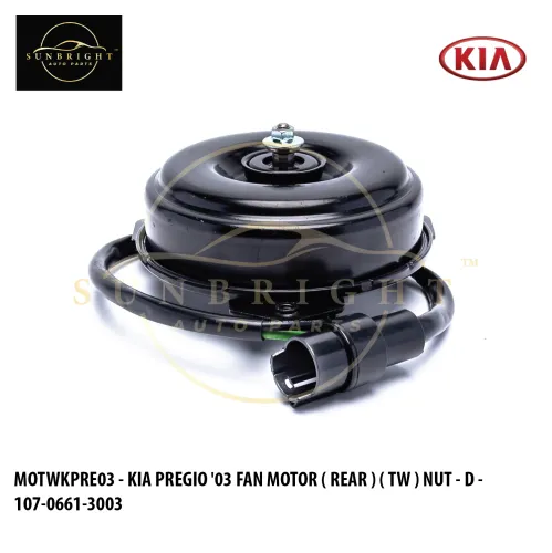 MOTWKPRE03 - KIA PREGIO '03 FAN MOTOR ( REAR ) ( TW ) NUT - D - 107-0661-3003