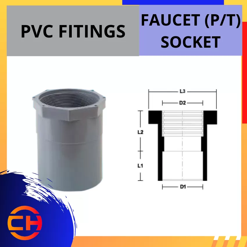 PVC FITTINGS FAUCET (P/T) SOCKET [3''- 4'']