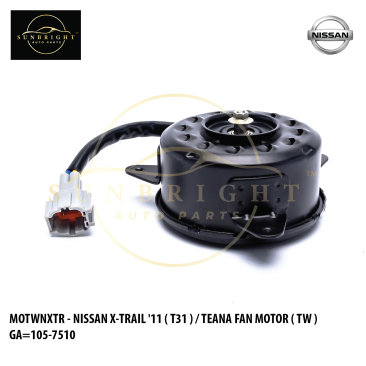 MOTWNXTR - NISSAN X-TRAIL '11 ( T31 ) / TEANA FAN MOTOR ( TW ) GA=105-7510