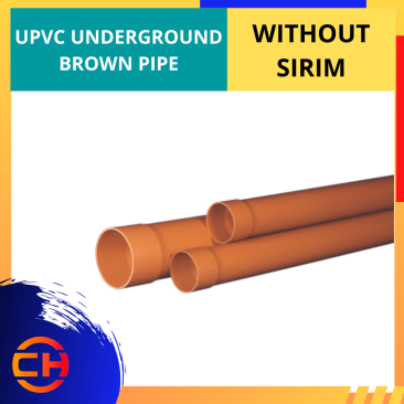 UPVC UNDERGROUND BROWN PIPE WITH SIRIM [6'']
