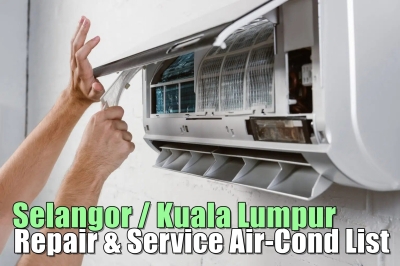 Kuala Lumpur Selangor Repair & Service Air-Cond Company List
