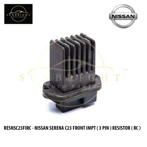 RESNSC23FIRC - NISSAN SERENA C23 FRONT IMPT ( 3 PIN ) RESISTOR ( RC )