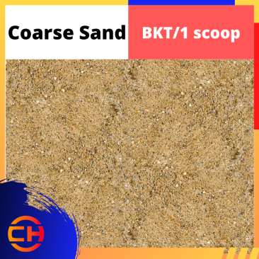 COARSE SAND BKT/1 SCOOP , PASIR KASAR