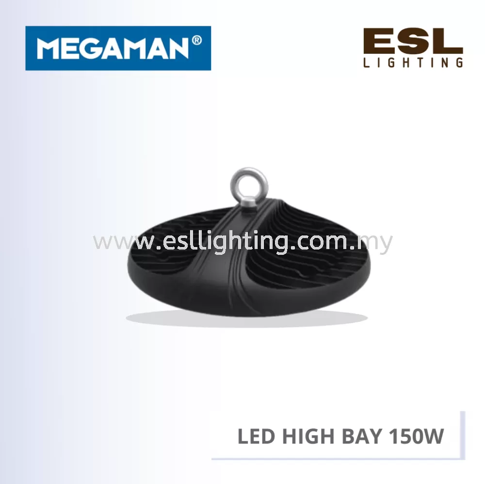 MEGAMAN LED HIGH BAY 150W - GDXL1028 SIRIM