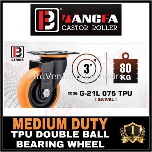 BANGFA MEDUIM DUTY TPU DOUBLE BALL BEARING WHEEL G21L075TPU