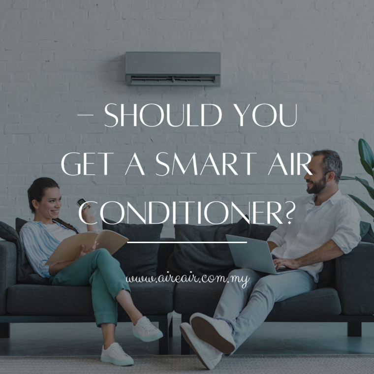 3 Reasons You Need a Smart Air Conditioner Now