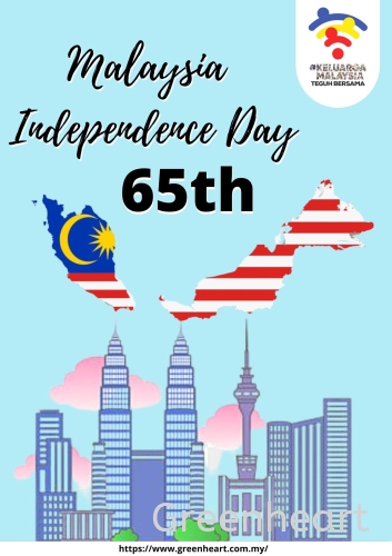 Happy Independence Day Malaysia 65th