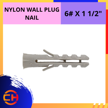 NYLON WALLPLUG [6# X 1 1/2'']