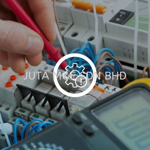 Reactive Maintenance Preventative Maintenance Johor Bahru (JB), Malaysia Services, Supplier | JUTA M&E SDN BHD