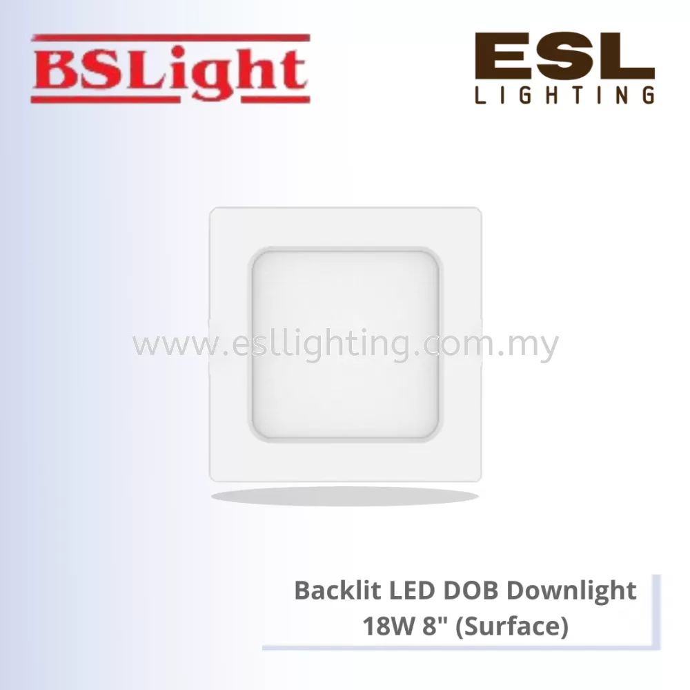 BSLIGHT BACKLIT LED DOB DOWNLIGHT [SURFACE] (SQUARE TYPE) 18W BS-1080S-SF-8"
