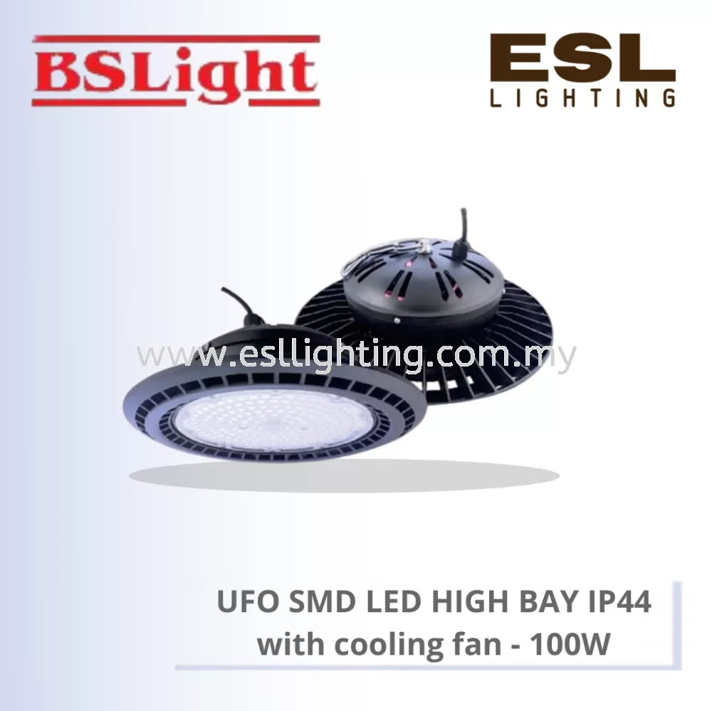 BSLIGHT ULTRA SERIES UFO SMD LED HIGH BAY WITH COOLING FAN 100W BSHB02-100 [SIRIM] IP44 