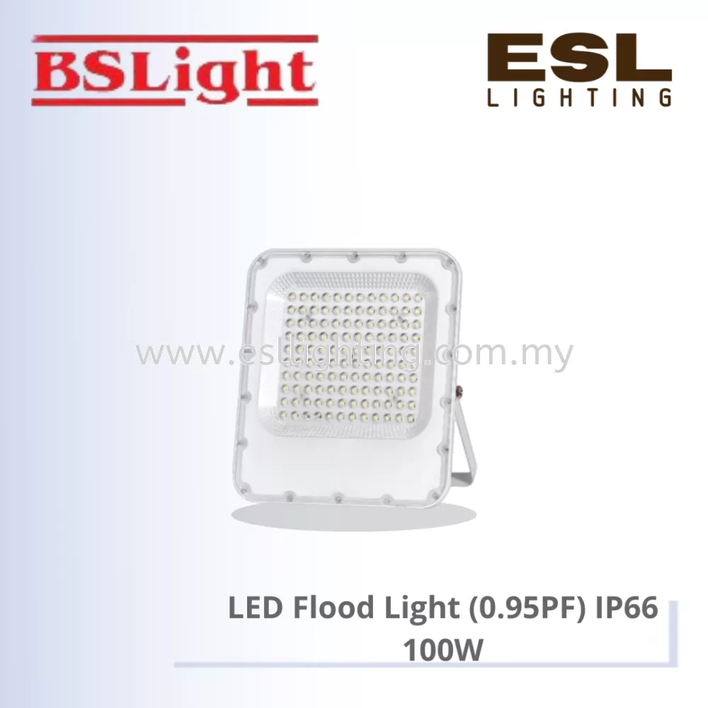 BSLIGHT LED FLOOD LIGHT (0.95PF) IP66 100W BSFL-100