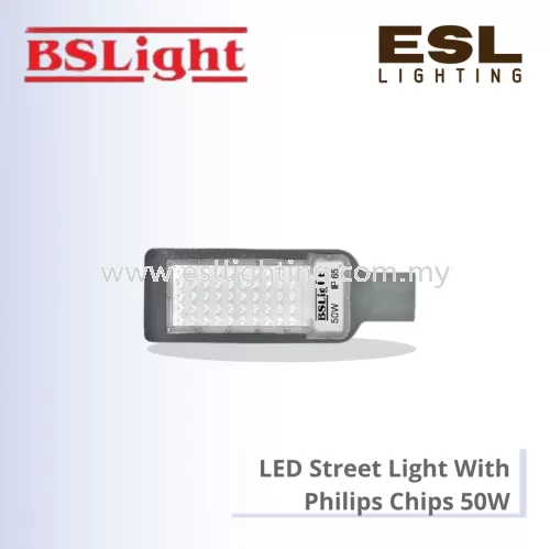 BSLIGHT LED STREET LIGHT WITH PHILIPS CHIPS 50W BBSL-1050 [SIRIM]