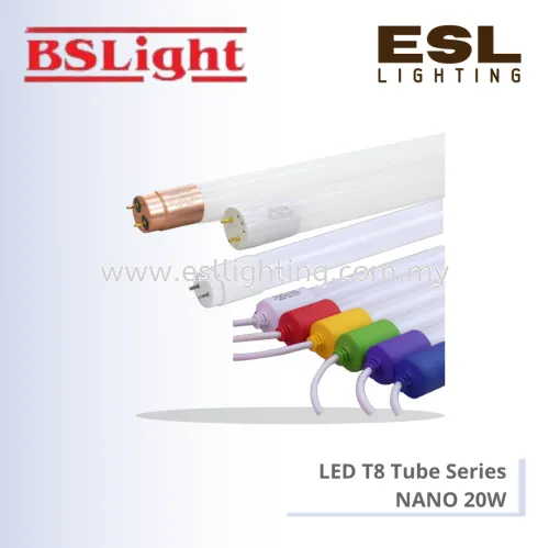 BSLIGHT LED T8 TUBE SERIES NANO 20W NANO-T8-20W 4FT (SIRIM AVAILABLE)