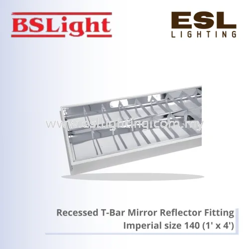 BSLIGHT RECESSED T-BAR MIRROR REFLECTOR FITTING (imperial size) BSC/PL 140 (1'X4')