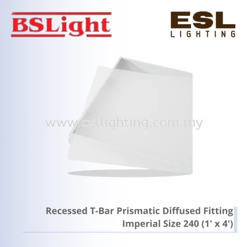 BSLIGHT RECESSED T-BAR PRISMATIC DIFFUSED FITTING (imperial size) BSC 240 (1'x4')