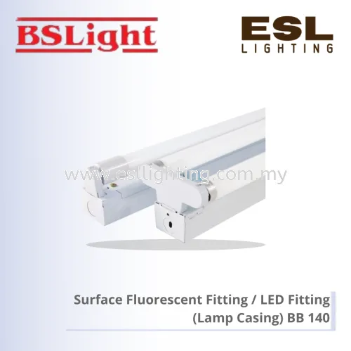 BSLIGHT SURFACE FLUORESCENT FITTING / LED FITTING (lamp casing) BB 140 1 x 4 feet