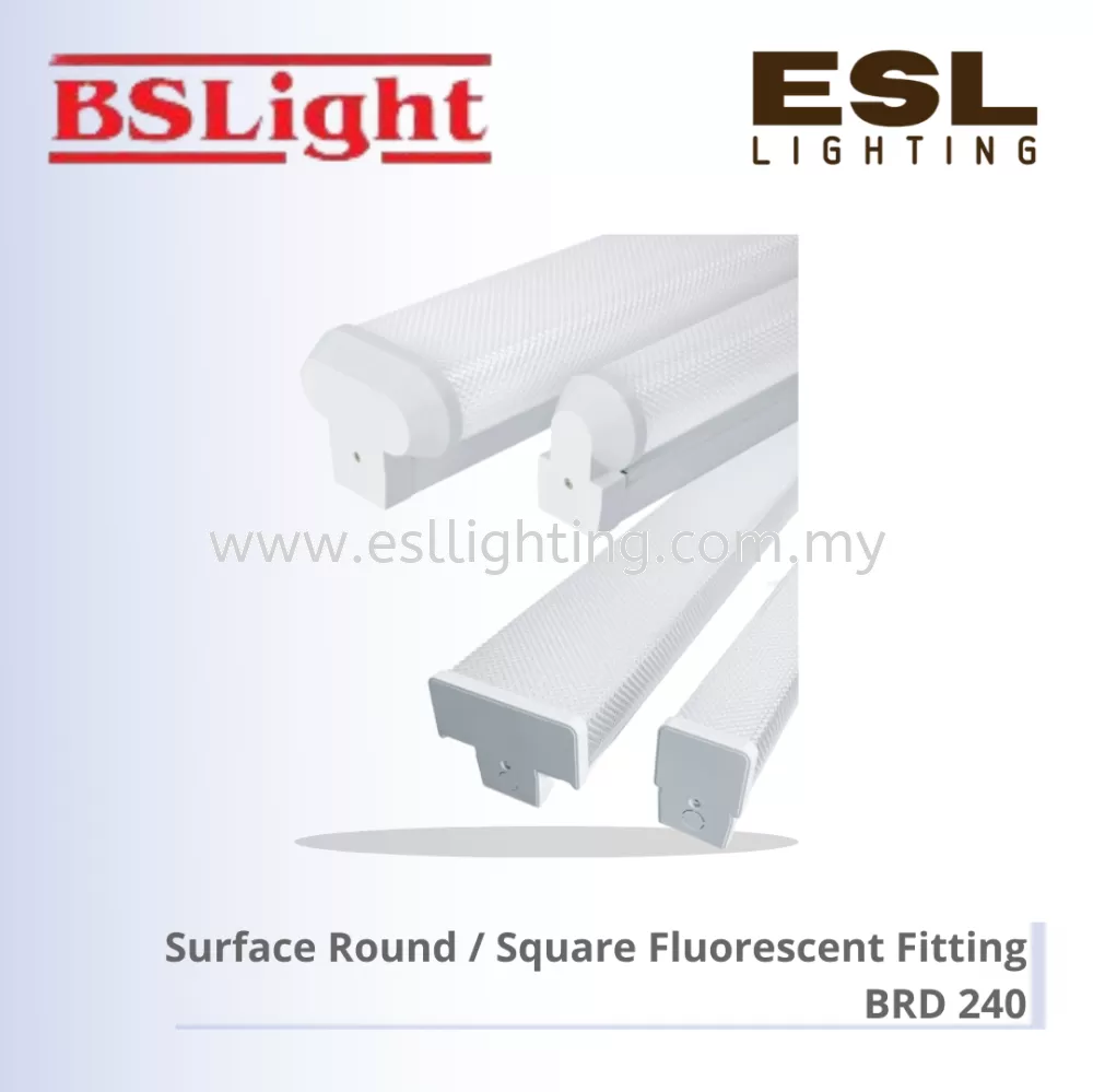 BSLIGHT SURFACE ROUND / SQUARE FLUORESCENT FITTING BRD 240 2 x 4 feet