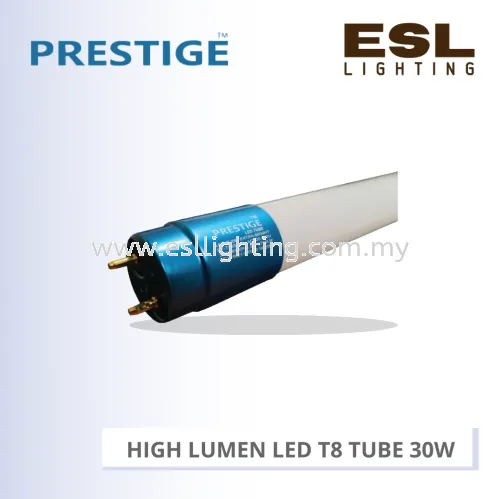 PRESTIGE HIGH LUMEN LED T8 TUBE 30W PT-T8304 SUPER EXTRA BRIGHT