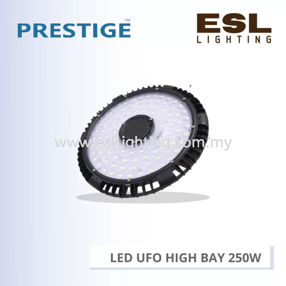 [DISCONTINUE] PRESTIGE LED UFO HIGH BAY LIGHT 250W PLS-7250 HB 
