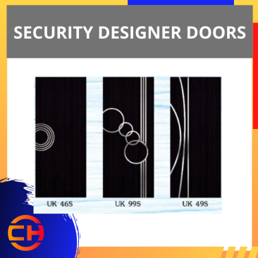 SECURITY DESIGNER DOORS UK46S UK99S UK49S