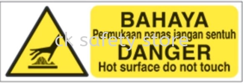 PROGUARD SAFETY SIGNAGE- BAHAYA PERMUKAAN PANAS/ DANGER HOT SURFACE