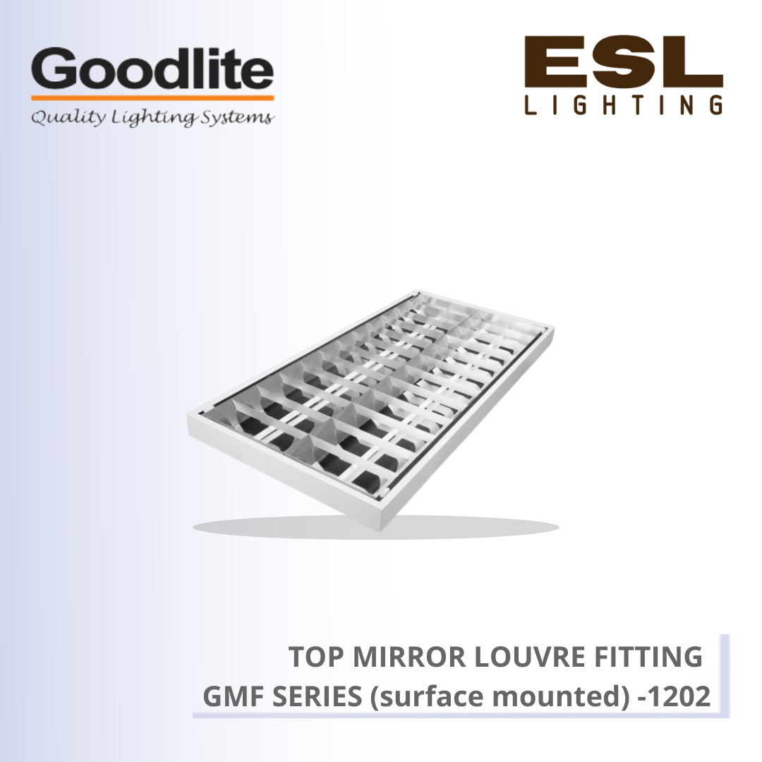 GOODLITE TOP MIRROR LOUVRE FITTING GMF SERIES SURFACE MOUNTED GMF 1202/SU/LED
