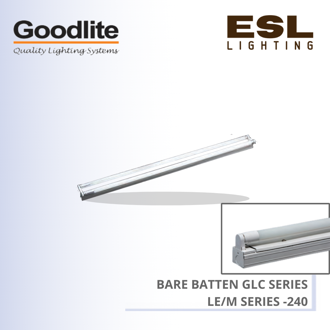 GOODLITE GLC SERIES BARE BATTEN LE/M 240 SERIES 105MM X 1220MM X 81MM GLC 240/LE/M/TH/LED/S
